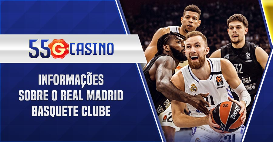 Informações sobre o Real Madrid basquete Clube