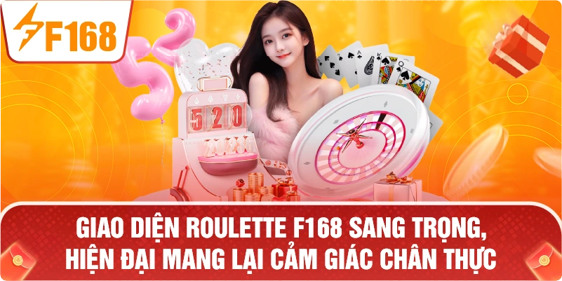 Giao diện Roulette F168 sang trọng, hiện đại mang lại cảm giác chân thực.